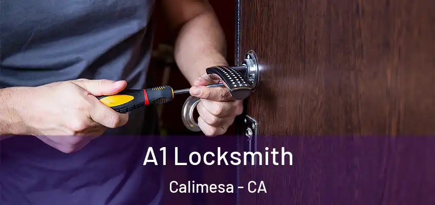  A1 Locksmith Calimesa - CA