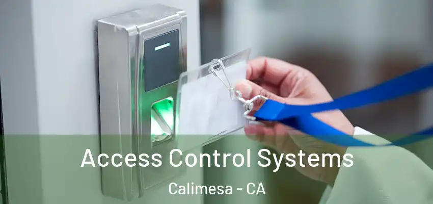 Access Control Systems Calimesa - CA