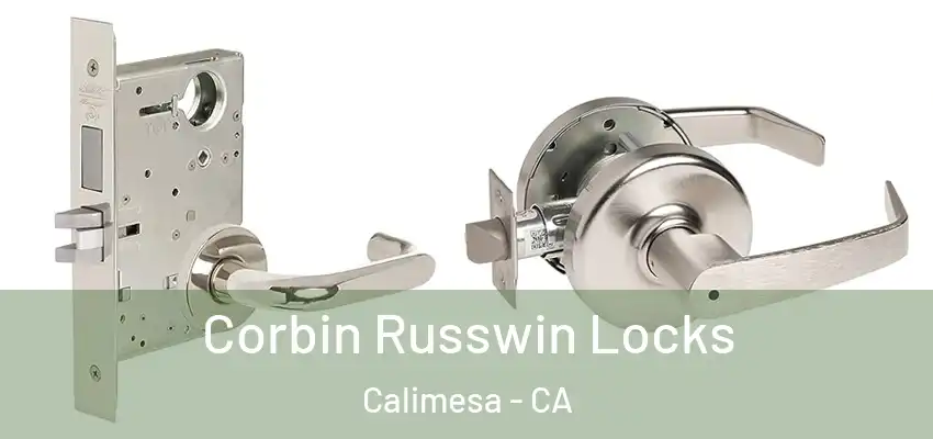  Corbin Russwin Locks Calimesa - CA