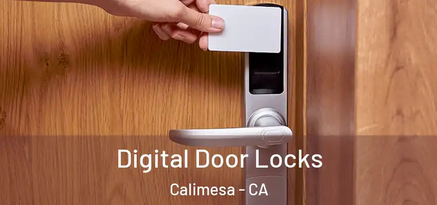  Digital Door Locks Calimesa - CA