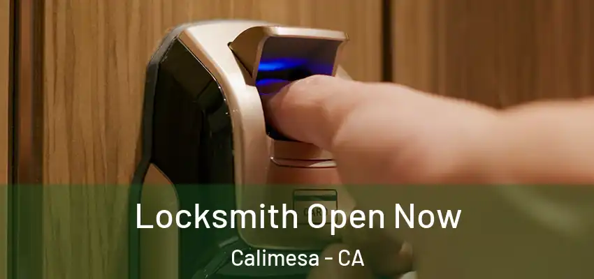  Locksmith Open Now Calimesa - CA