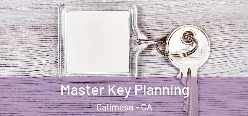  Master Key Planning Calimesa - CA