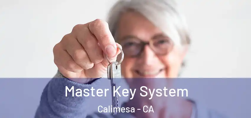  Master Key System Calimesa - CA