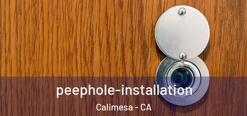  peephole-installation Calimesa - CA