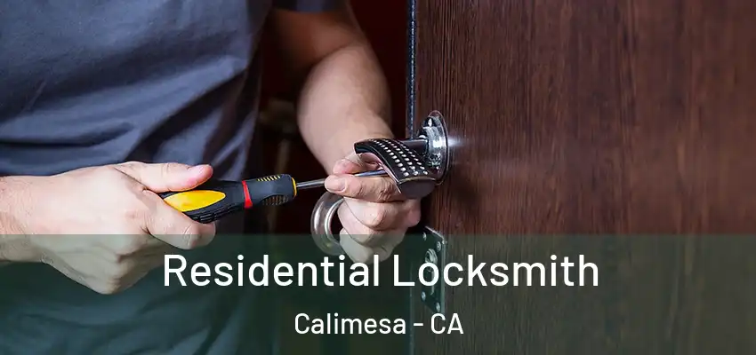  Residential Locksmith Calimesa - CA