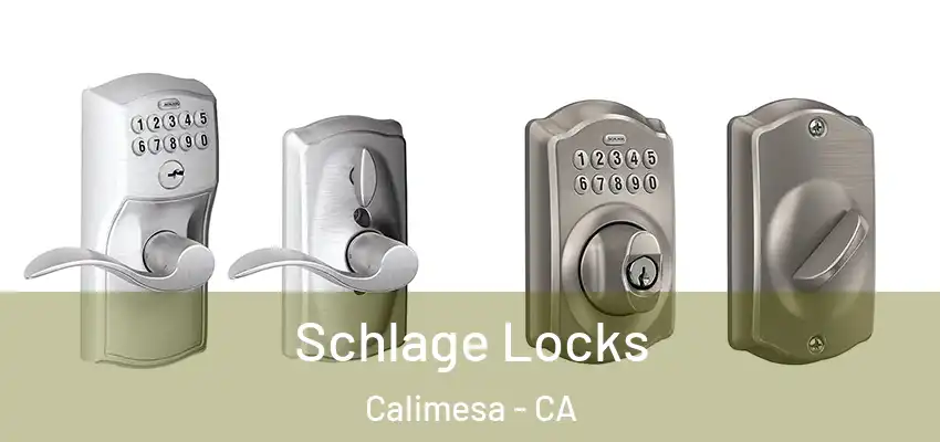  Schlage Locks Calimesa - CA